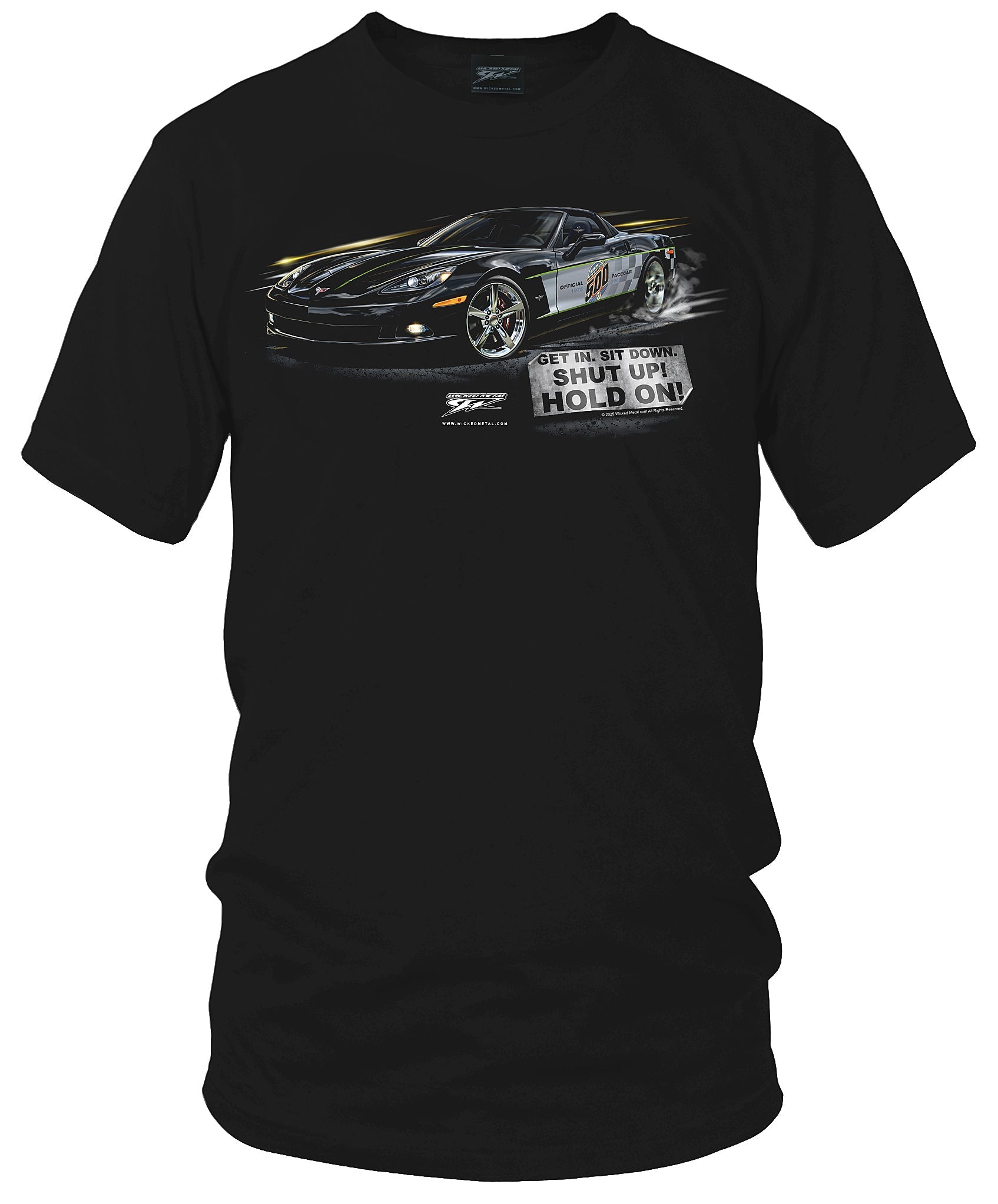 C6 Corvette Pace Car Customer Car - T-Shirt With My Car On It - Hold On - Wicked Metal