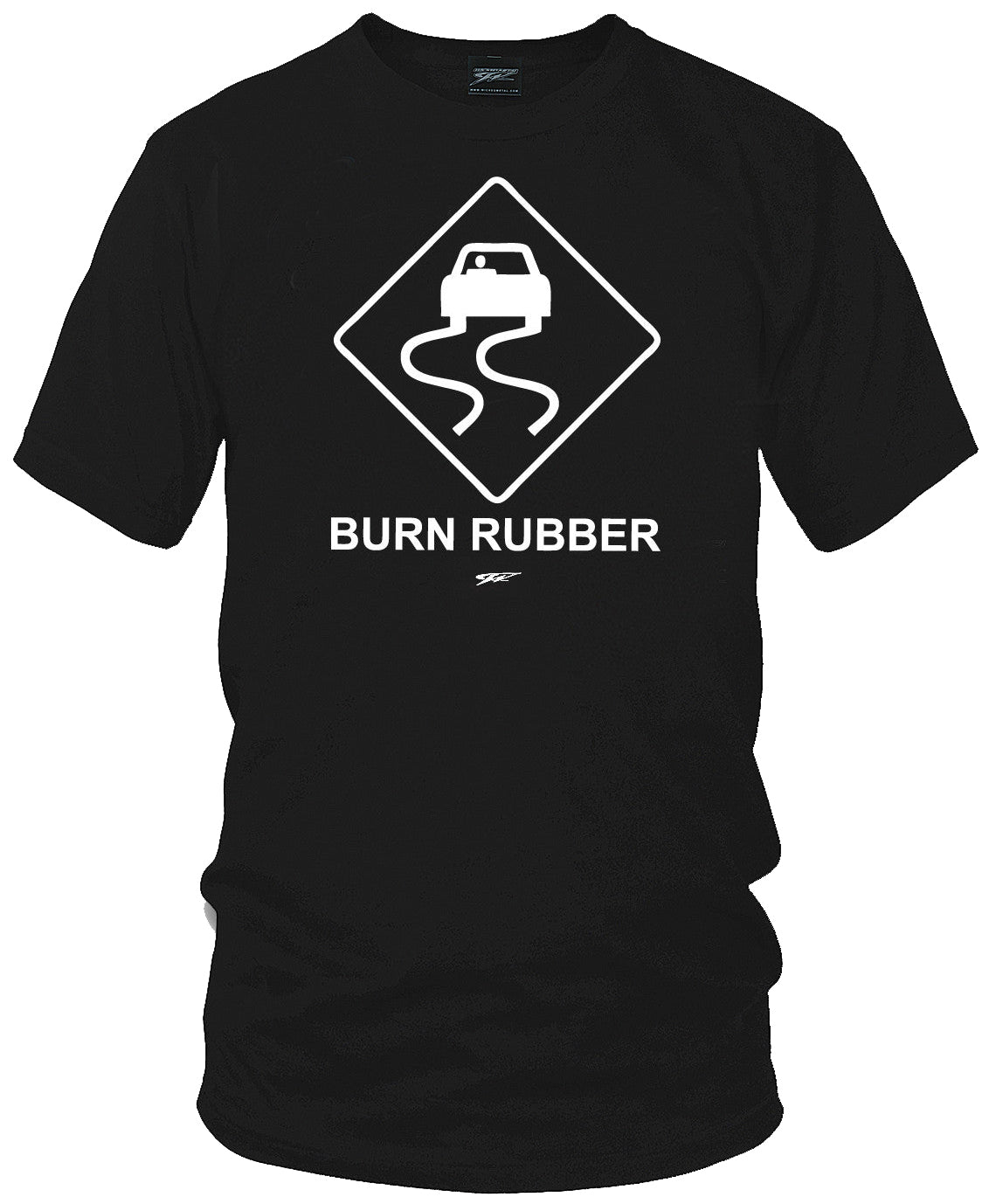 Burn Rubber Sign t-shirt, tuner car shirts, Street racing, muscle car