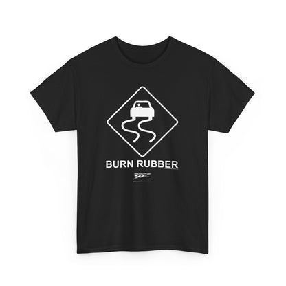 Burn Rubber Sign t-shirt, tuner car shirts, Street racing, muscle car - Wicked Metal