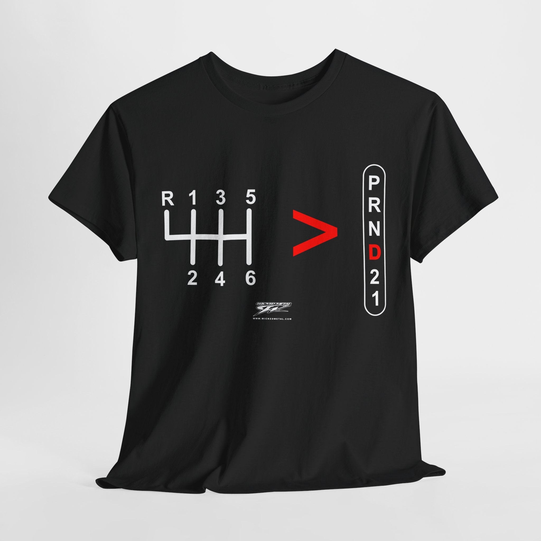 Stick Shift, Straight Drive is greater than automatic t-shirt - Wicked - Wicked Metal